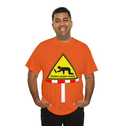 DRU**** PEOPLE CROSSING FUNNY SIGN T-SHIRT - Unisex Heavy Cotton Tee - AUS