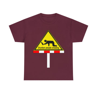 DRU**** PEOPLE CROSSING FUNNY SIGN T-SHIRT - Unisex Heavy Cotton Tee - AUS