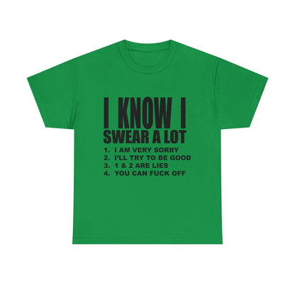 I KNOW I SWEAR A LOT (r*** version) - Unisex Heavy Cotton Tee - AUS