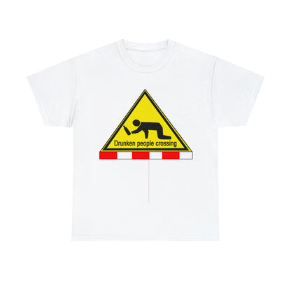 DRU**** PEOPLE CROSSING FUNNY SIGN T-SHIRT - Unisex Heavy Cotton Tee - AUS