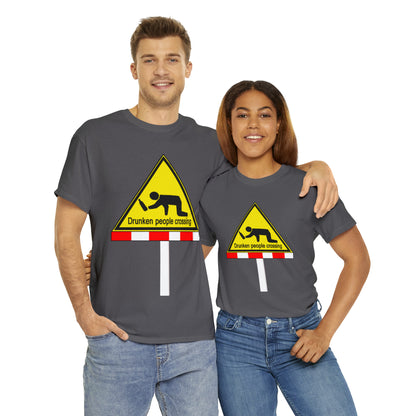DRU**** PEOPLE CROSSING FUNNY SIGN T-SHIRT - Unisex Heavy Cotton Tee - AUS