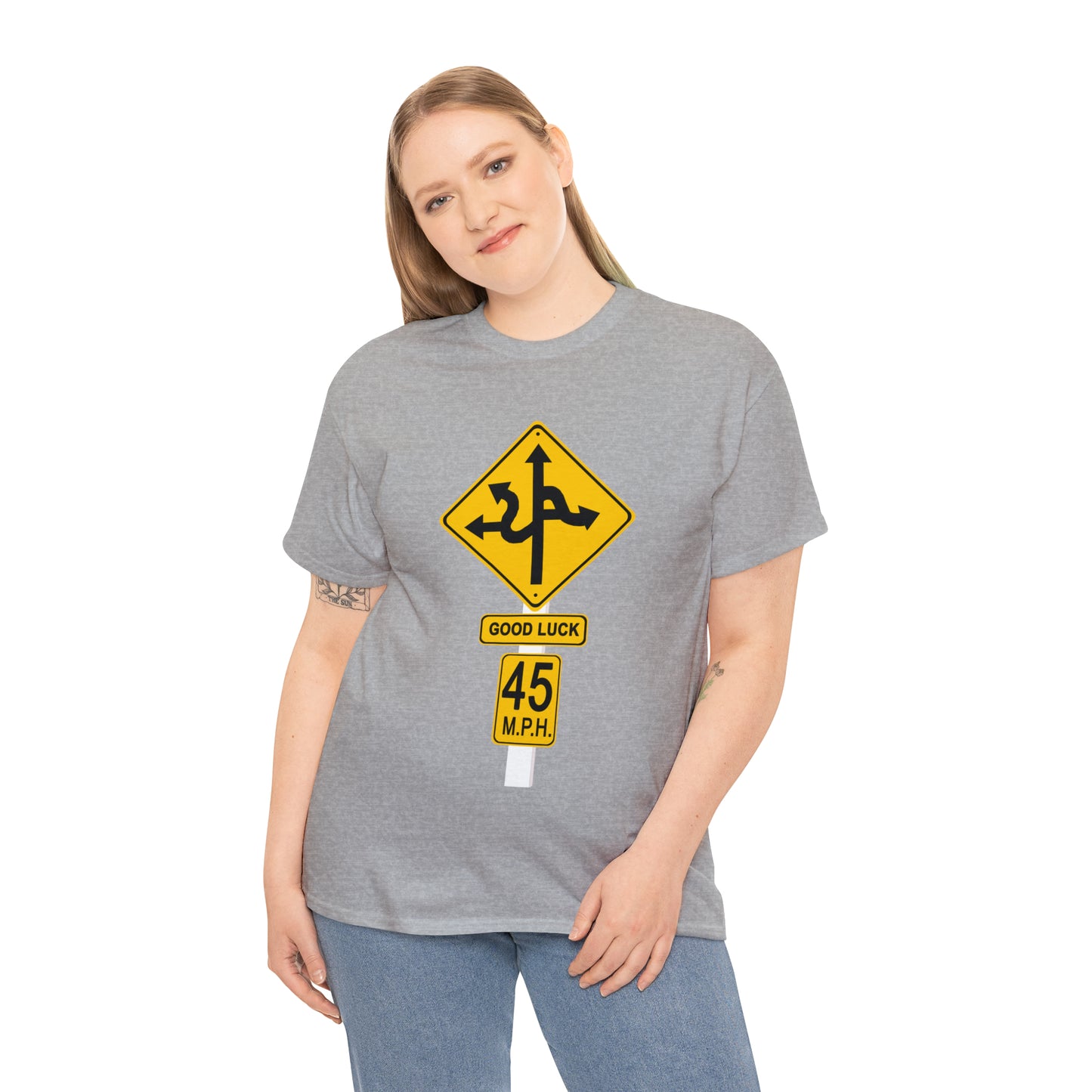 CRAZY FUNNY GOOD LUCK ROAD SIGN 45 MPH - Unisex Heavy Cotton Tee - USA