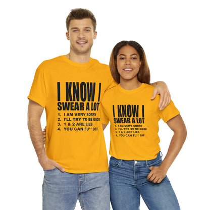 I KNOW I SWEAR A LOT (Po**** Version) - Unisex Heavy Cotton Tee - AUS