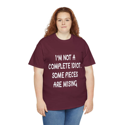 I'M NOT A COMPLETE ID***  - Unisex Heavy Cotton Tee - AUS