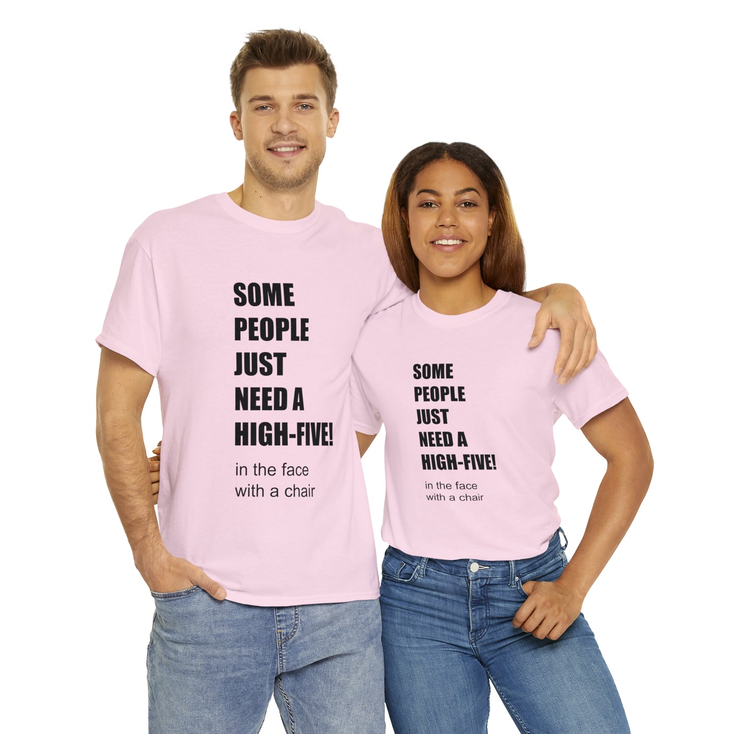 SOME PEOPLE NEED A HIGH-FIVE - Unisex Heavy Cotton Tee - AUS