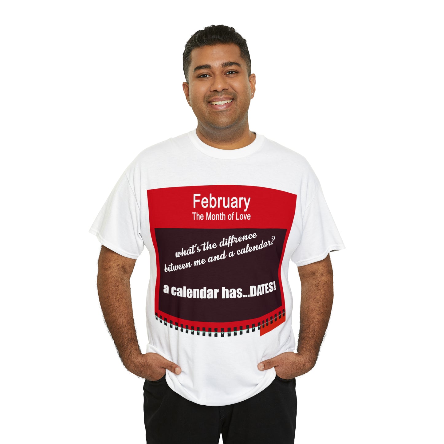 February - The MONTH OF LOVE? - Unisex Heavy Cotton Tee