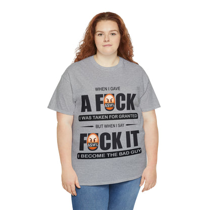 WHEN I GAVE A F***  - Funny Unisex Heavy Cotton Tee - AUS