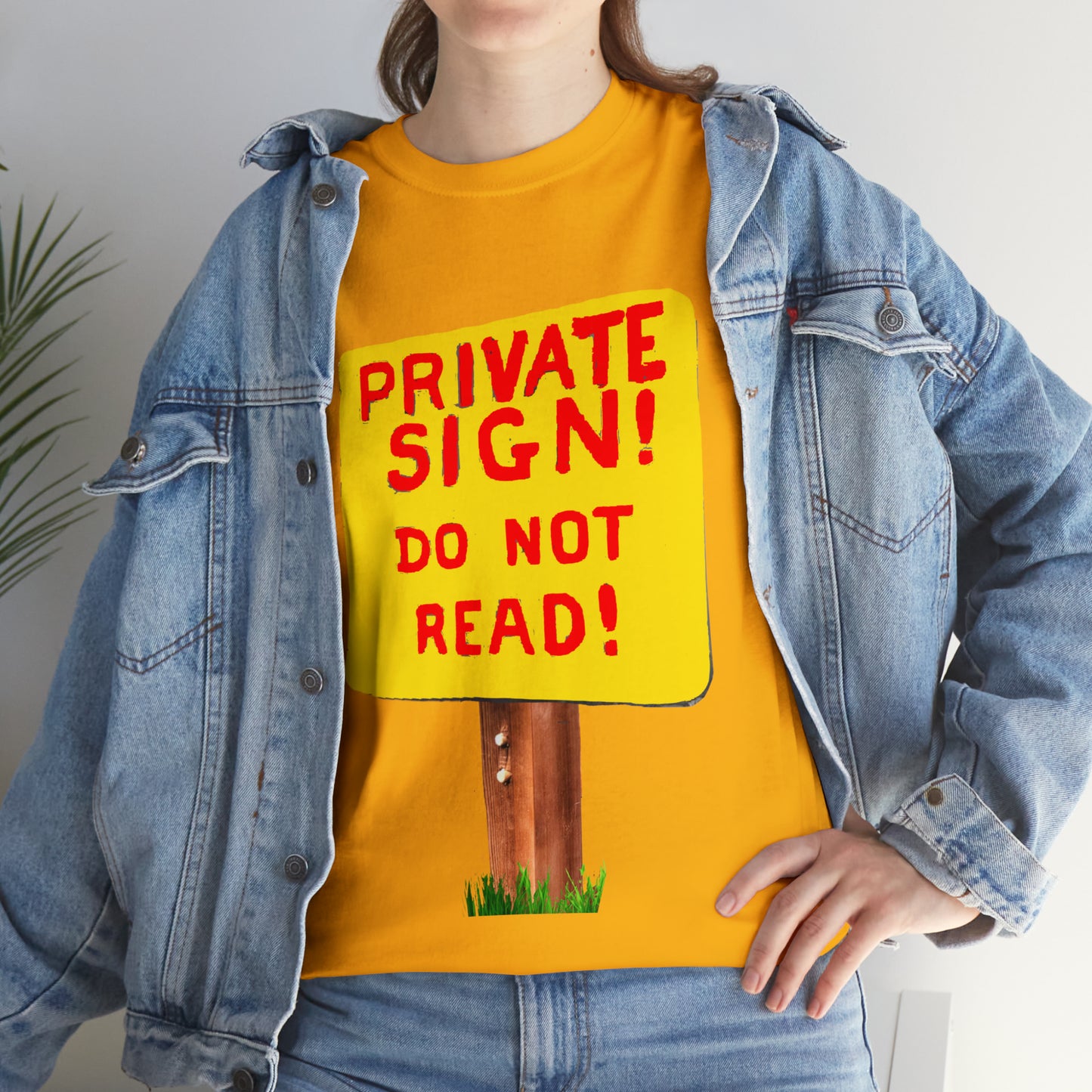 PRIVATE SIGN! DO NOT READ! Silly Sign - Unisex Heavy Cotton Tee - AUS