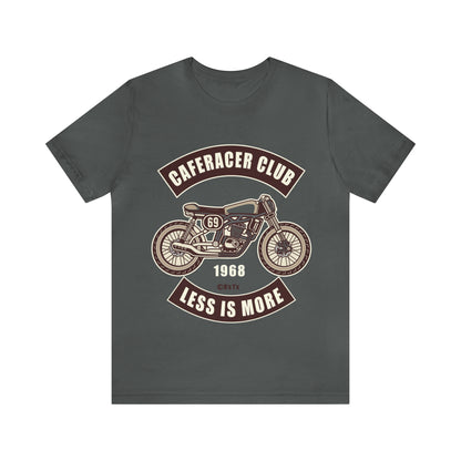 CAFE RACE CLUB Less is More - Unisex Jersey Short Sleeve Tee