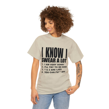 I KNOW I SWEAR A LOT (Po**** Version) - Unisex Heavy Cotton Tee - AUS