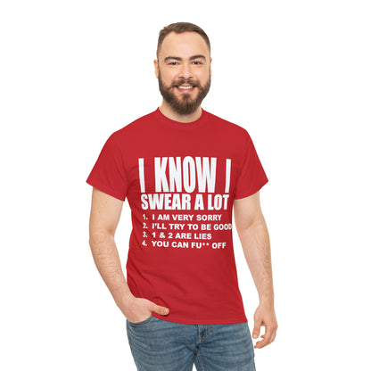 I KNOW I SWEAR A LOT (Po**** Version) - Unisex Heavy Cotton Tee - AUS