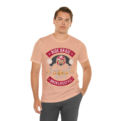 BIKER LIFESTYLE - Ride or Die - Unisex Jersey Short Sleeve Tee