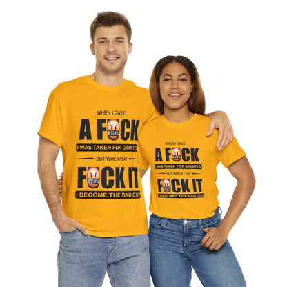 WHEN I GAVE A F***  - Funny Unisex Heavy Cotton Tee - AUS