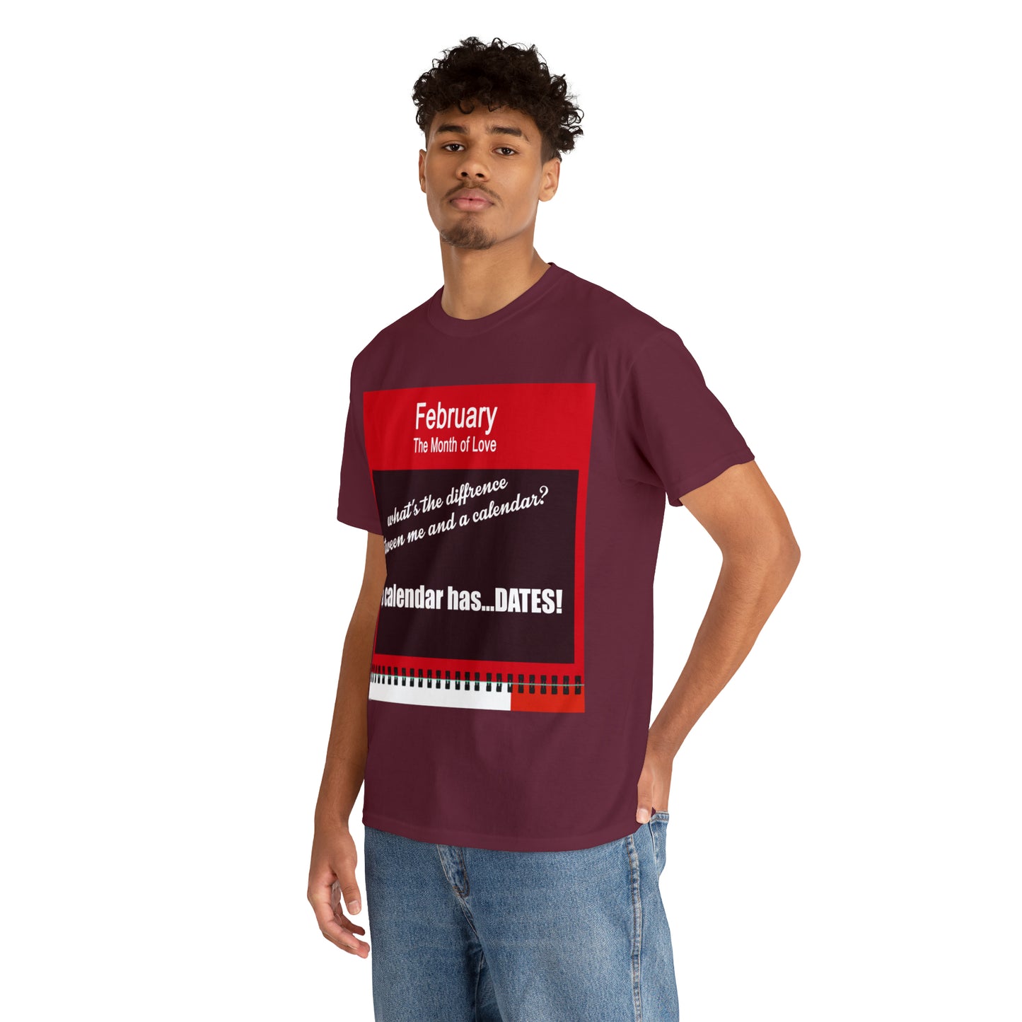 February - The MONTH OF LOVE? - Unisex Heavy Cotton Tee