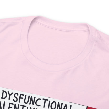 Dysfunctional Valentine's Hearts - Unisex Heavy Cotton Tee