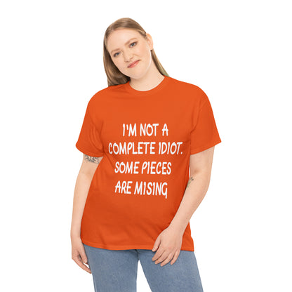 I'M NOT A COMPLETE ID***  - Unisex Heavy Cotton Tee - AUS