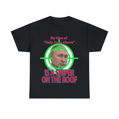 Help from Above SNIPER ON THE ROOF - Funny Unisex Heavy Cotton Tee - AUS