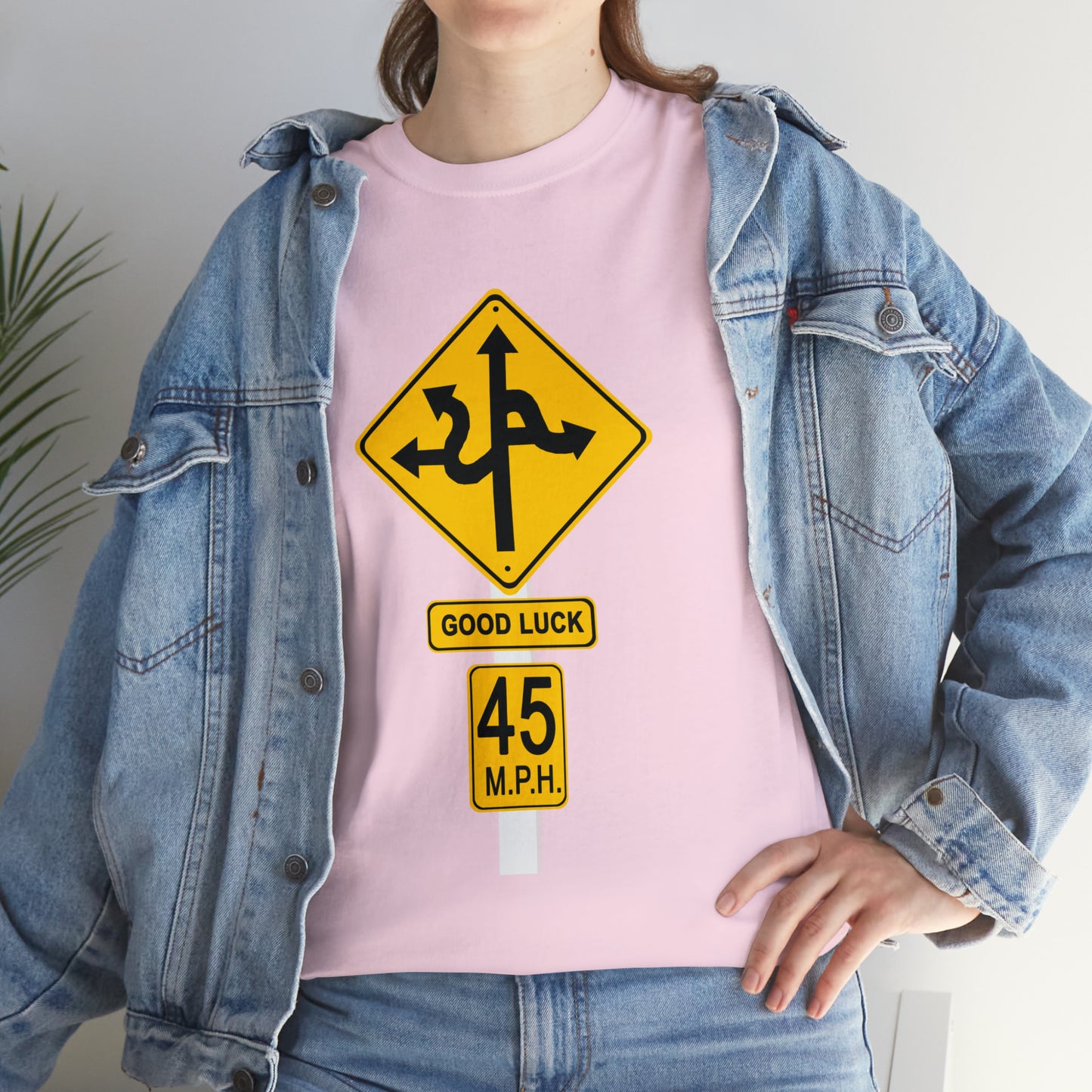 CRAZY FUNNY GOOD LUCK ROAD SIGN 45 MPH - Unisex Heavy Cotton Tee - USA