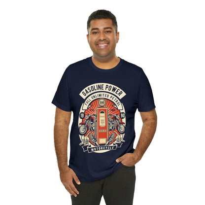 GASOLINE POWER Motorcycle - Unisex Jersey Short Sleeve Tee