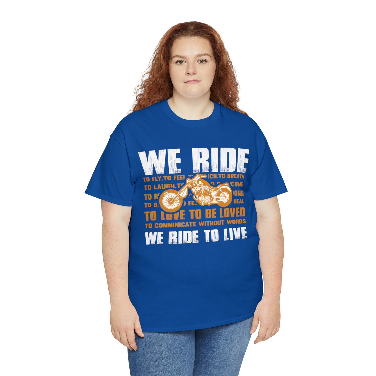 WE RIDE TO LIVE - Printed in the EU - Unisex Heavy Cotton Tee