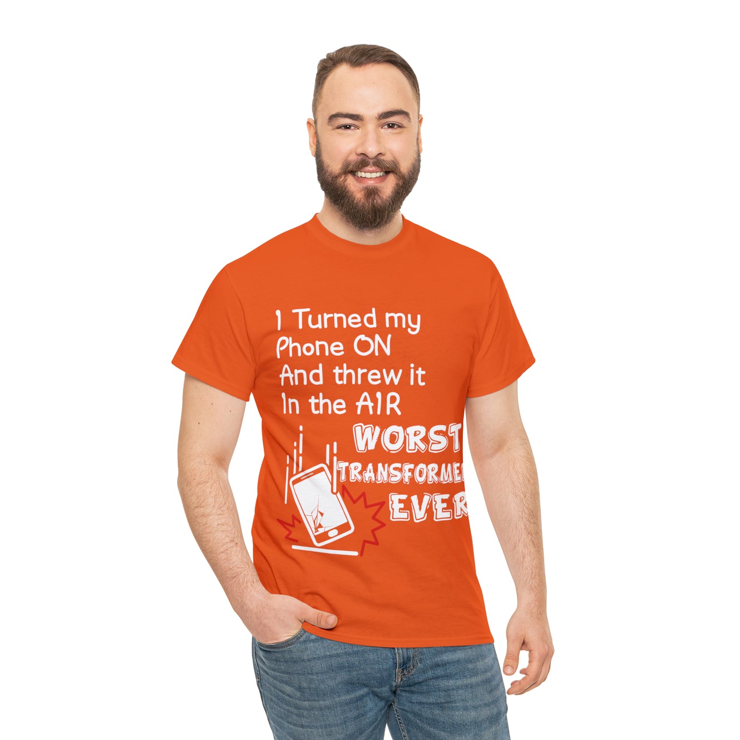 "I threw my phone up in the air, WORST transformer ever"! - Unisex Heavy Cotton Tee - AUS