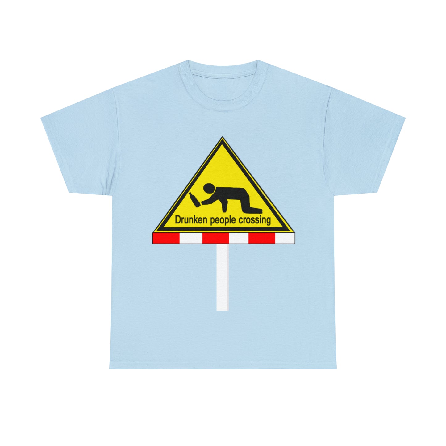 DRU**** PEOPLE CROSSING FUNNY SIGN T-SHIRT - Unisex Heavy Cotton Tee - AUS