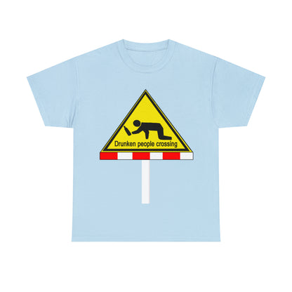 DRU**** PEOPLE CROSSING FUNNY SIGN T-SHIRT - Unisex Heavy Cotton Tee - AUS