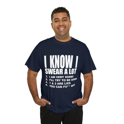 I KNOW I SWEAR A LOT (Po**** Version) - Unisex Heavy Cotton Tee - AUS