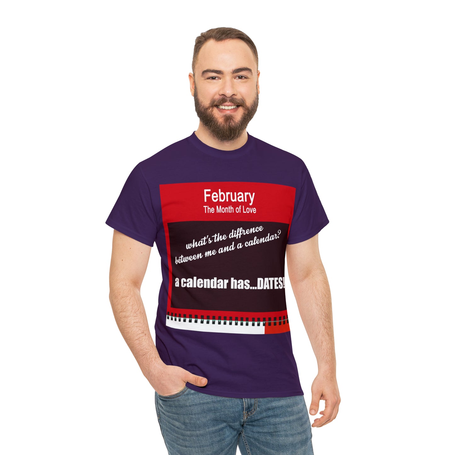 February - The MONTH OF LOVE? - Unisex Heavy Cotton Tee