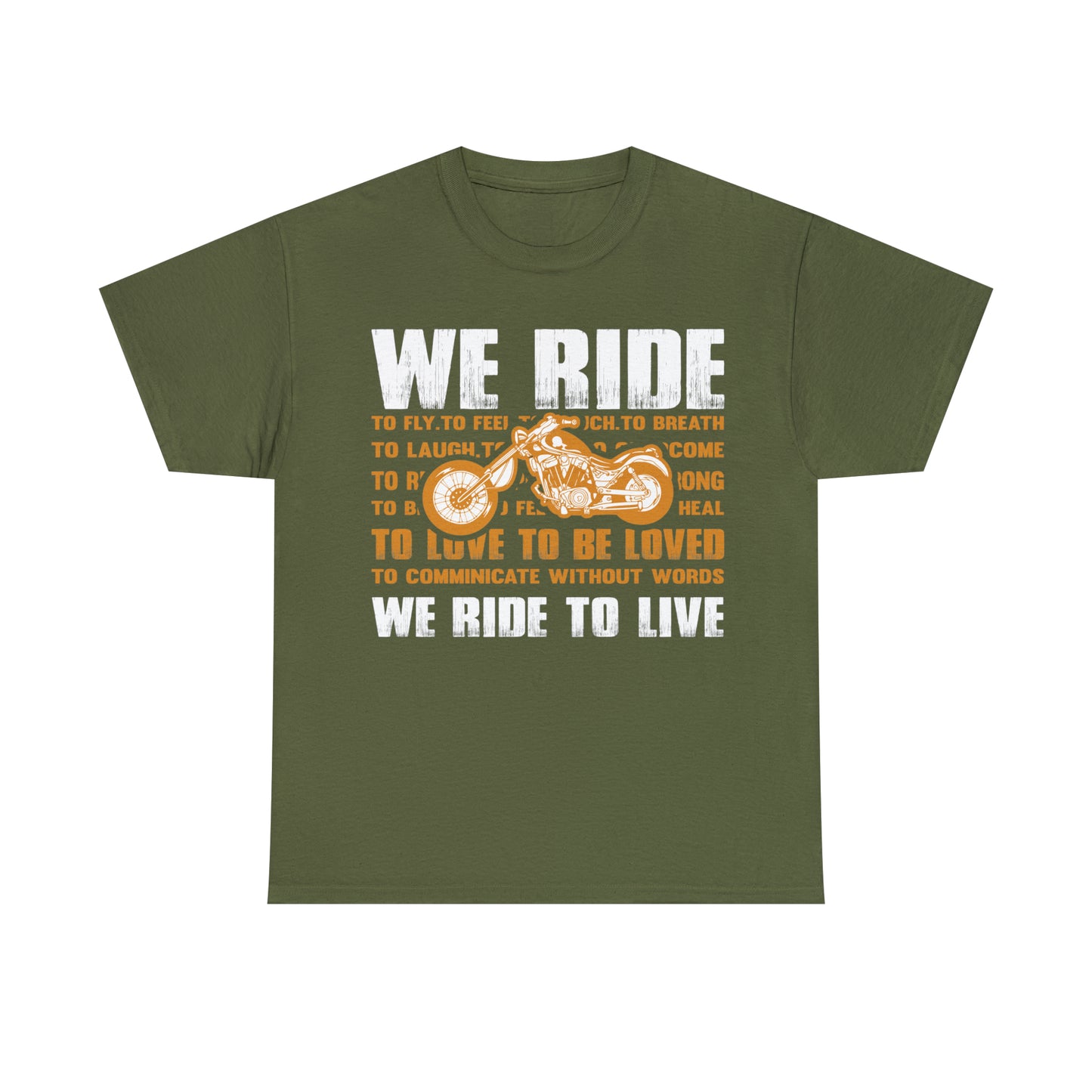 WE RIDE TO LIVE - Unisex Heavy Cotton Tee - USA