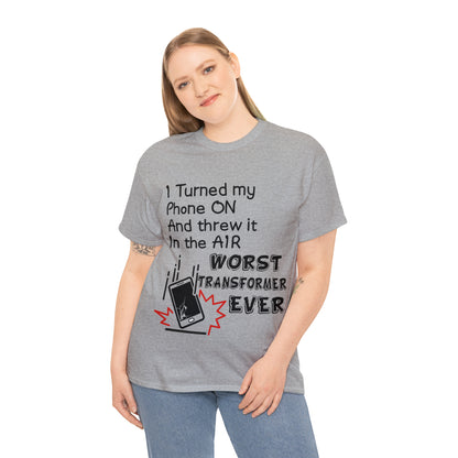 I TURNED MY PHONE ON - Unisex Heavy Cotton Tee - AUS