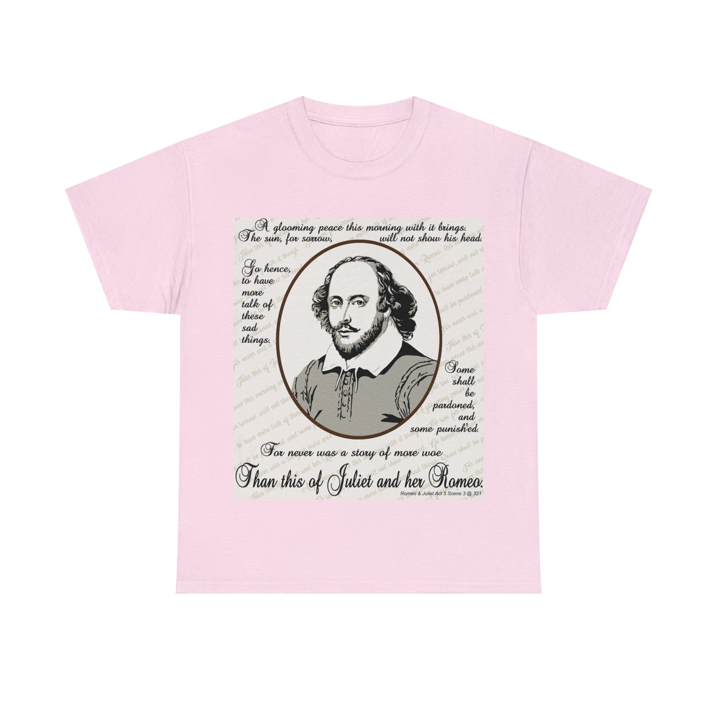 No Greater Tale of Woe... Juliet & Romeo.- Unisex Heavy Cotton Tee