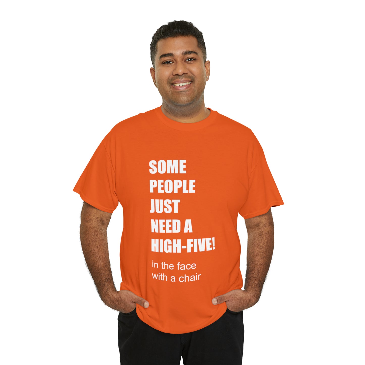 SOME PEOPLE NEED A HIGH-FIVE - Unisex Heavy Cotton Tee - AUS