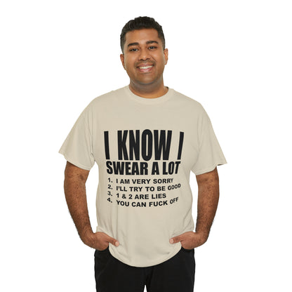 I KNOW I SWEAR A LOT (r*** version) - Unisex Heavy Cotton Tee - AUS
