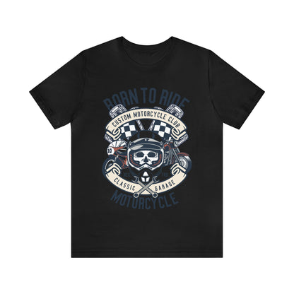 BORN TO RIDE Classic Garage - Unisex Jersey Short Sleeve Tee