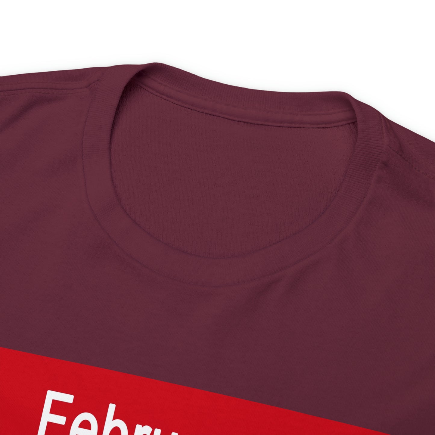 February - The MONTH OF LOVE? - Unisex Heavy Cotton Tee