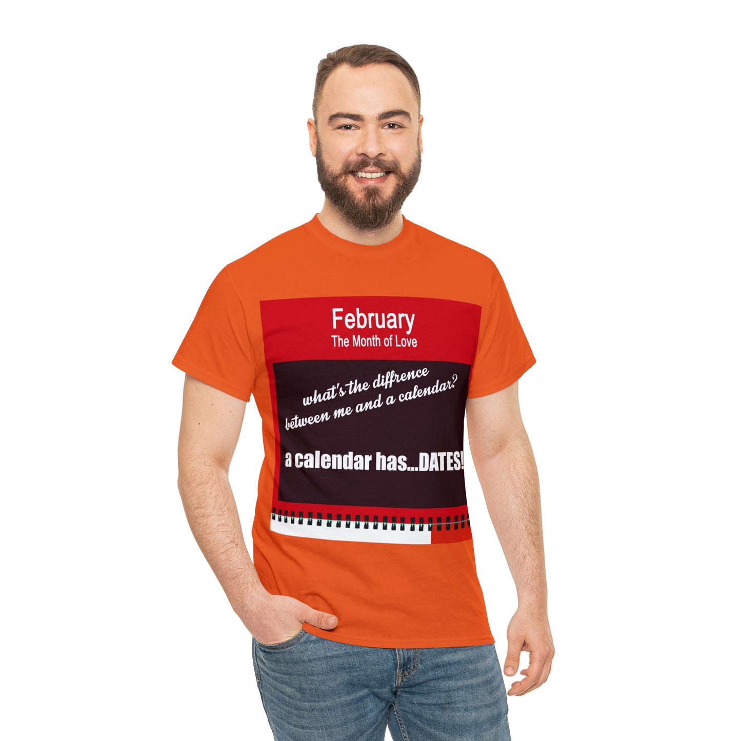 February - The MONTH OF LOVE? - Unisex Heavy Cotton Tee