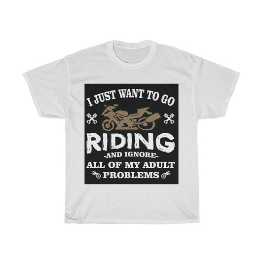 ...Forget All My ADULT PROBLEMS.- Unisex Heavy Cotton Tee