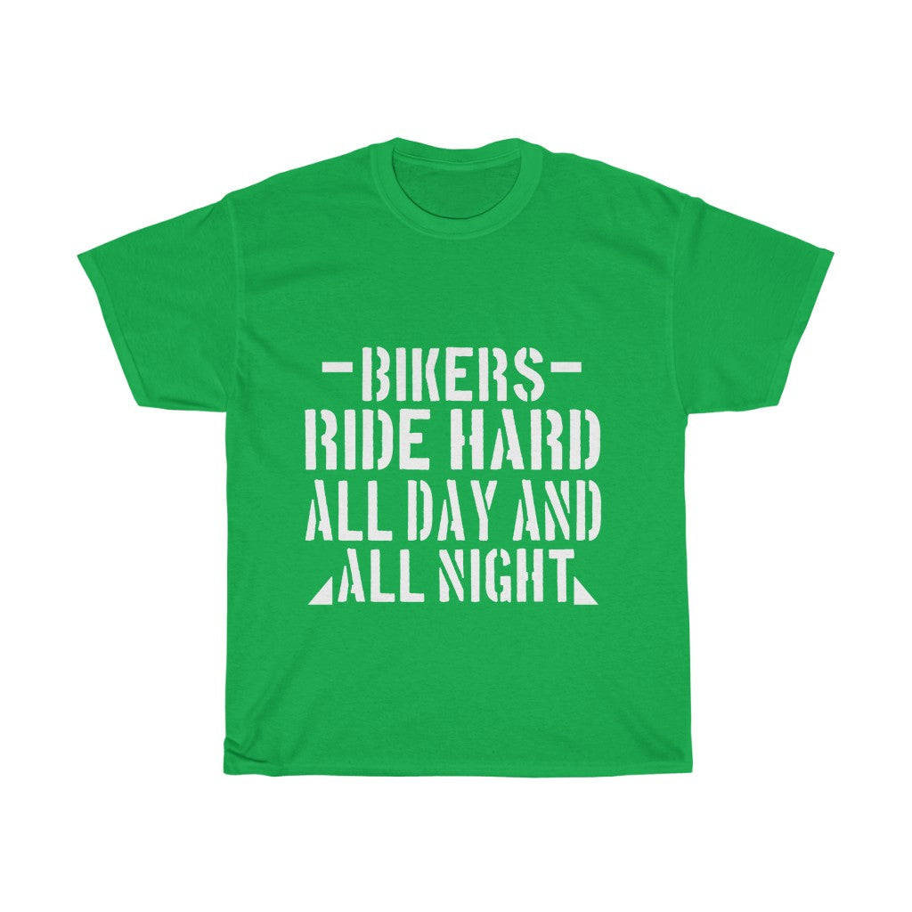 Bikers ride HARD...- Unisex Heavy Cotton Tee