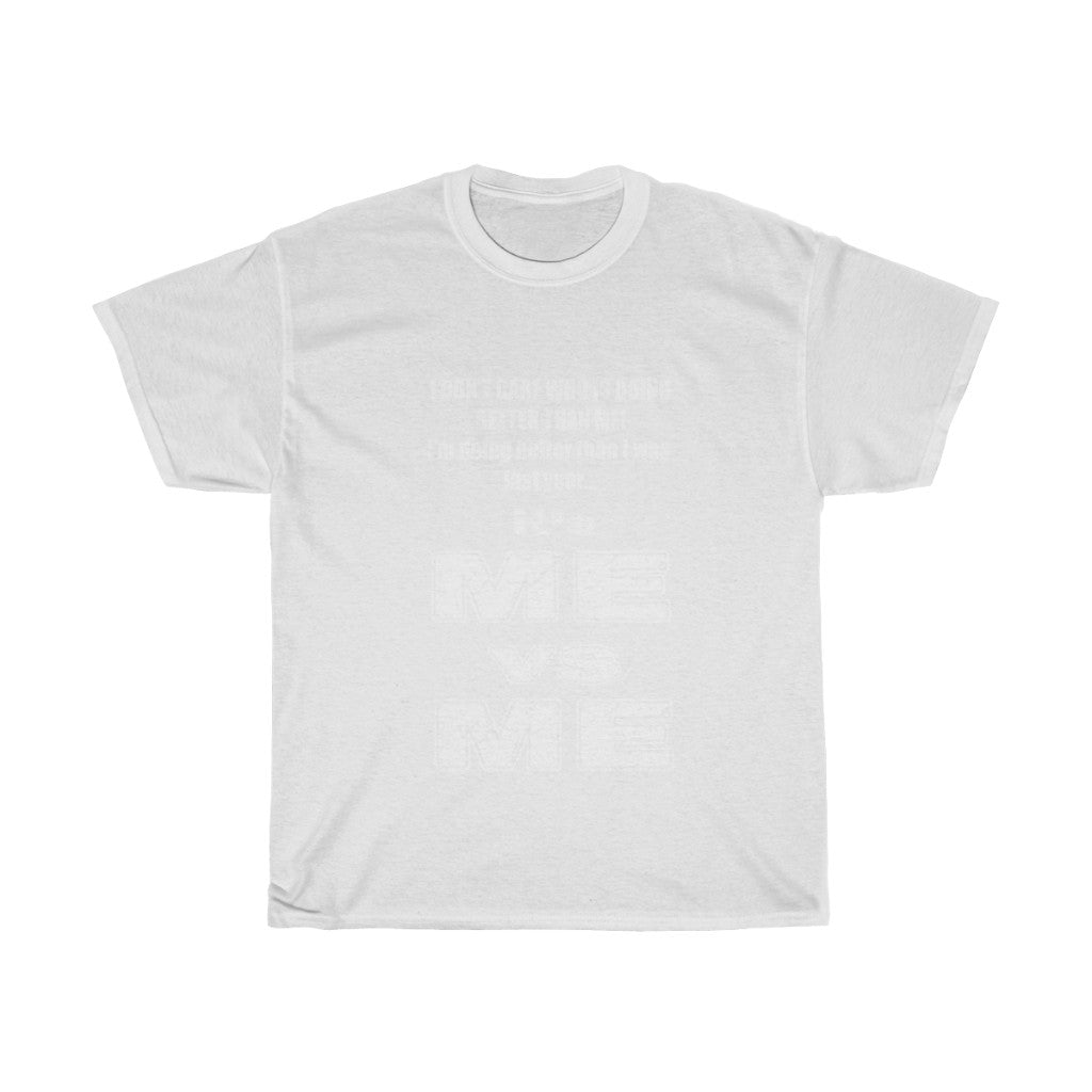 it's ME vs ME  W/B - Unisex Heavy Cotton Tee