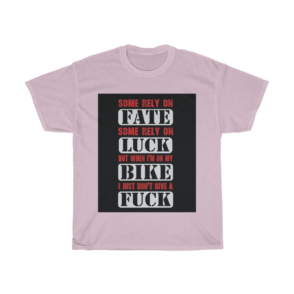 Some Rely on FATE...- Unisex Heavy Cotton Tee