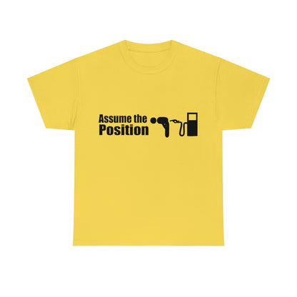 Assume the Position (light) - Unisex Heavy Cotton Tee