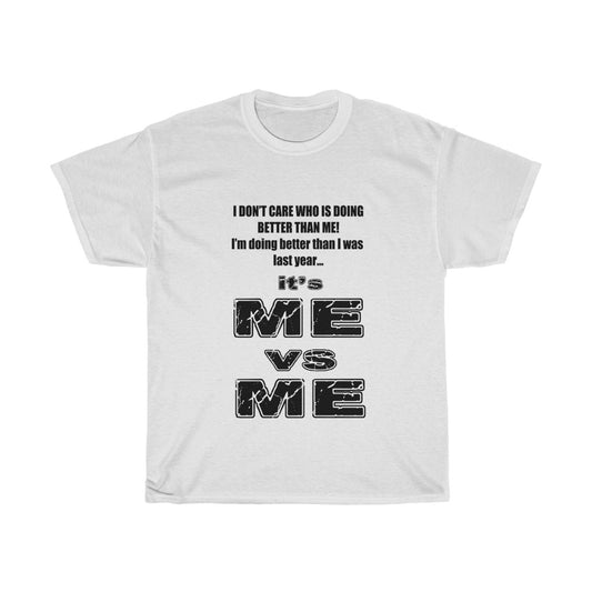 it's ME vs ME  B/W - Unisex Heavy Cotton Tee